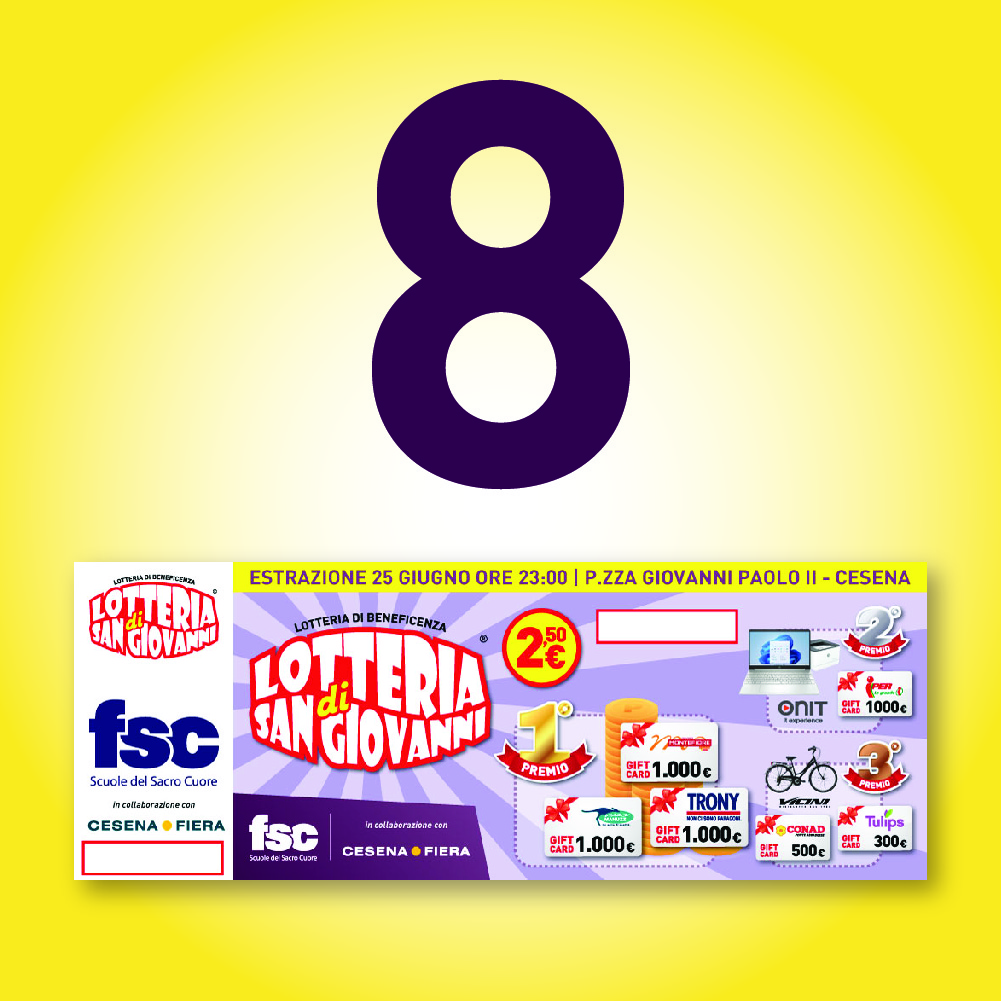 8 Biglietti - Lotteria di San Giovanni - La lotteria di Cesena